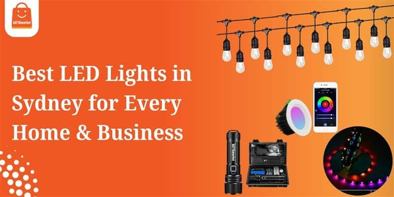 Best LED Lights in Sydney