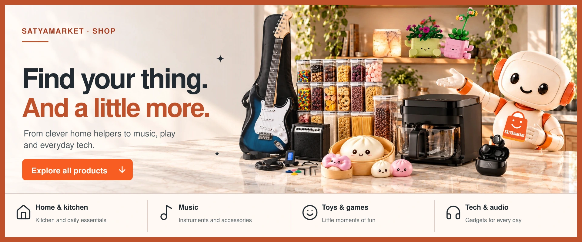 Explore home and kitchen, music, toys, games, technology and audio products at SATYAmarket